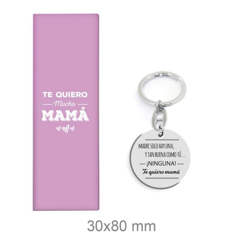 Llavero Acero te quiero Mama