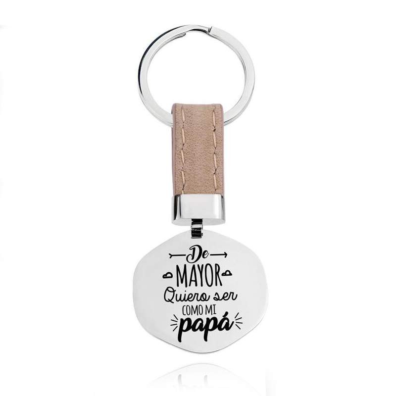 Llavero De mayor quiero ser como mi Papá Acero