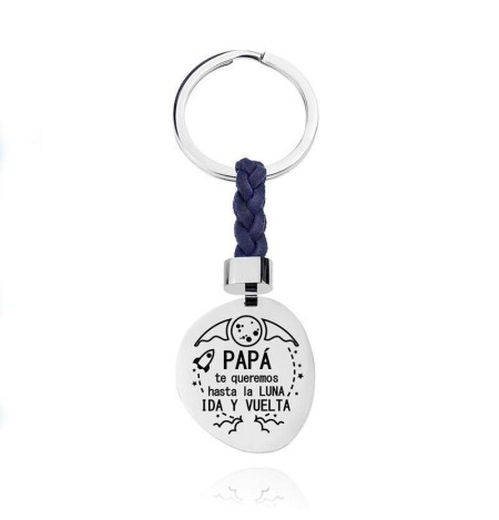 Llavero Papá te queremos hasta la LUNA de Acero